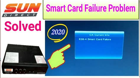 e06 4 smart card failure|sat king problems.